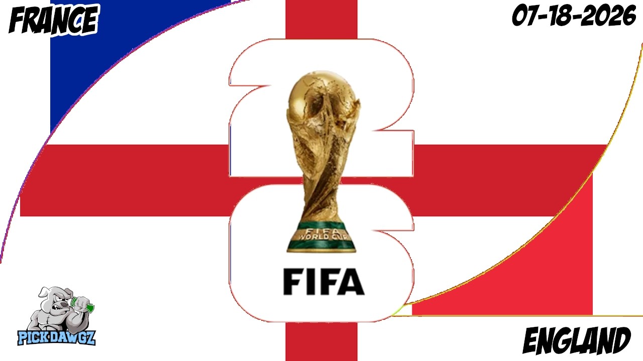 France vs. England World Cup 2026 Free Picks 7/16/26 PickDawgz On the Pitch Free Bets