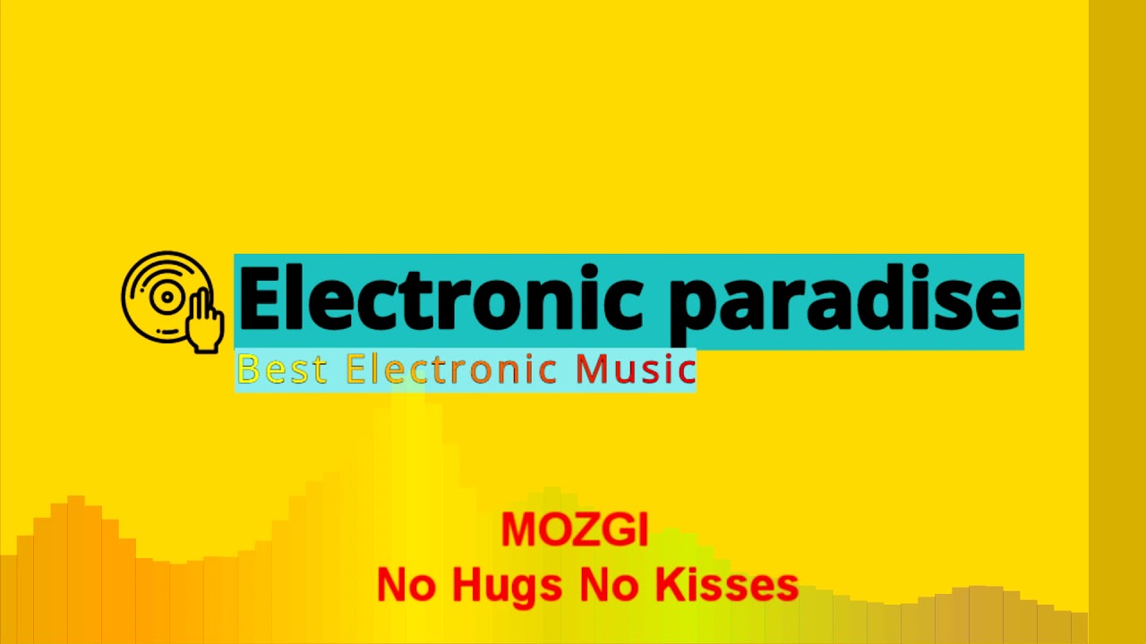 MOZGI - No Hugs No Kisses