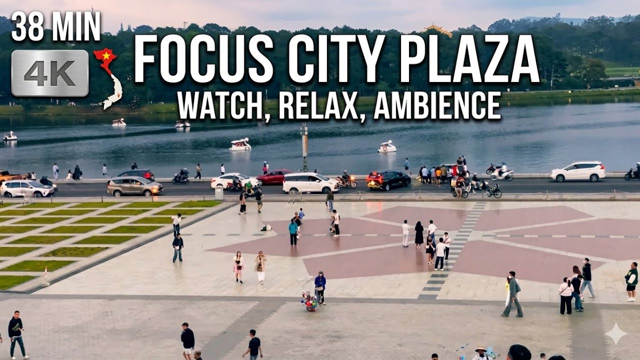 38 Min Wide City Plaza | People Watching, Lakeside View & Urban Traffic Ambience | 4K | Oppa Toai