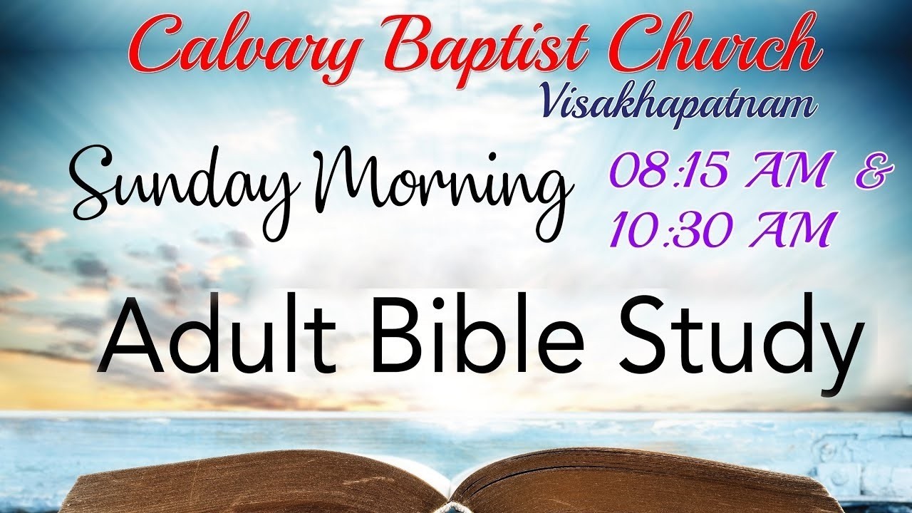 CALVARY BAPTIST CHURCH - VISAKHAPTNAM || ADULT BIBLE STUDY || 01-03-2026 || 08:15 AM
