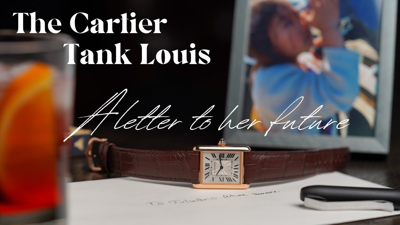 The Cartier Tank Louis. A letter to her future.