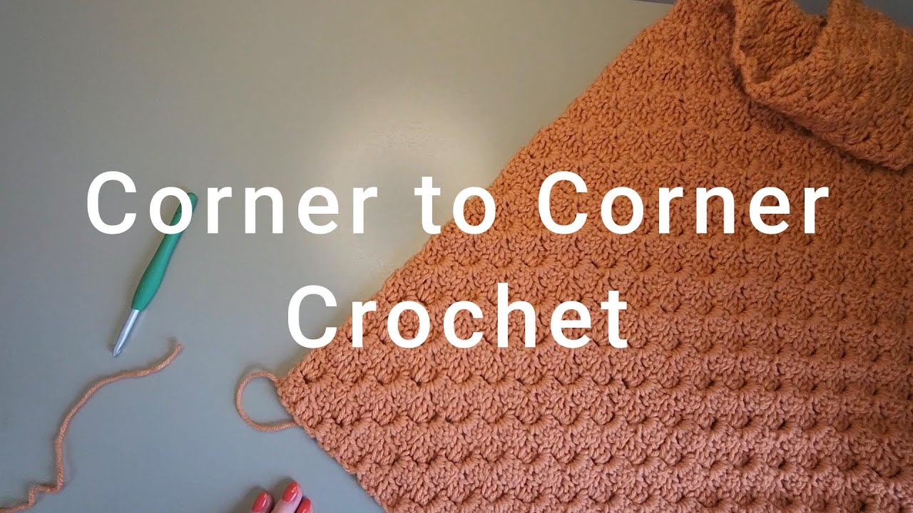 Corner to Corner Crochet Tutorial