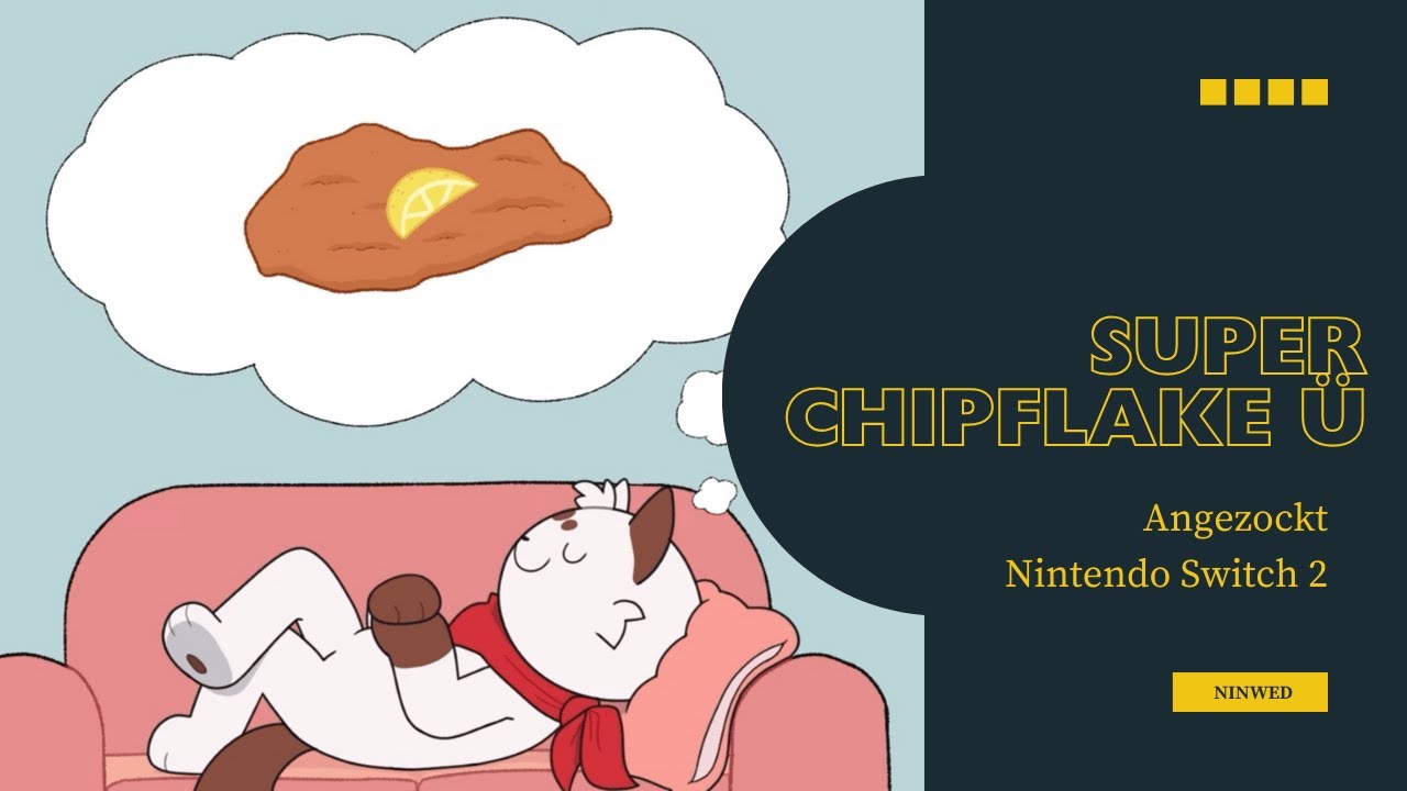Angezockt: Super Chipflake Ü Quest for the Uncooked Schnitzel