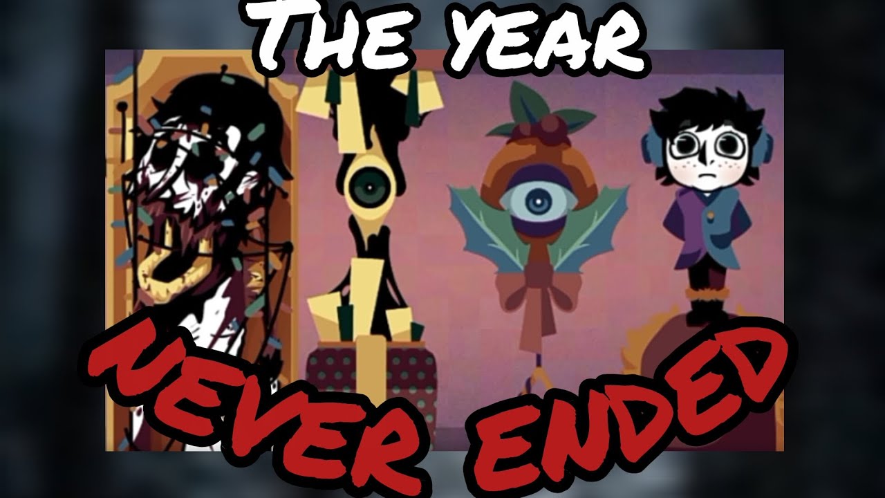 The Year never ended // santa mix (incredibox mod)
