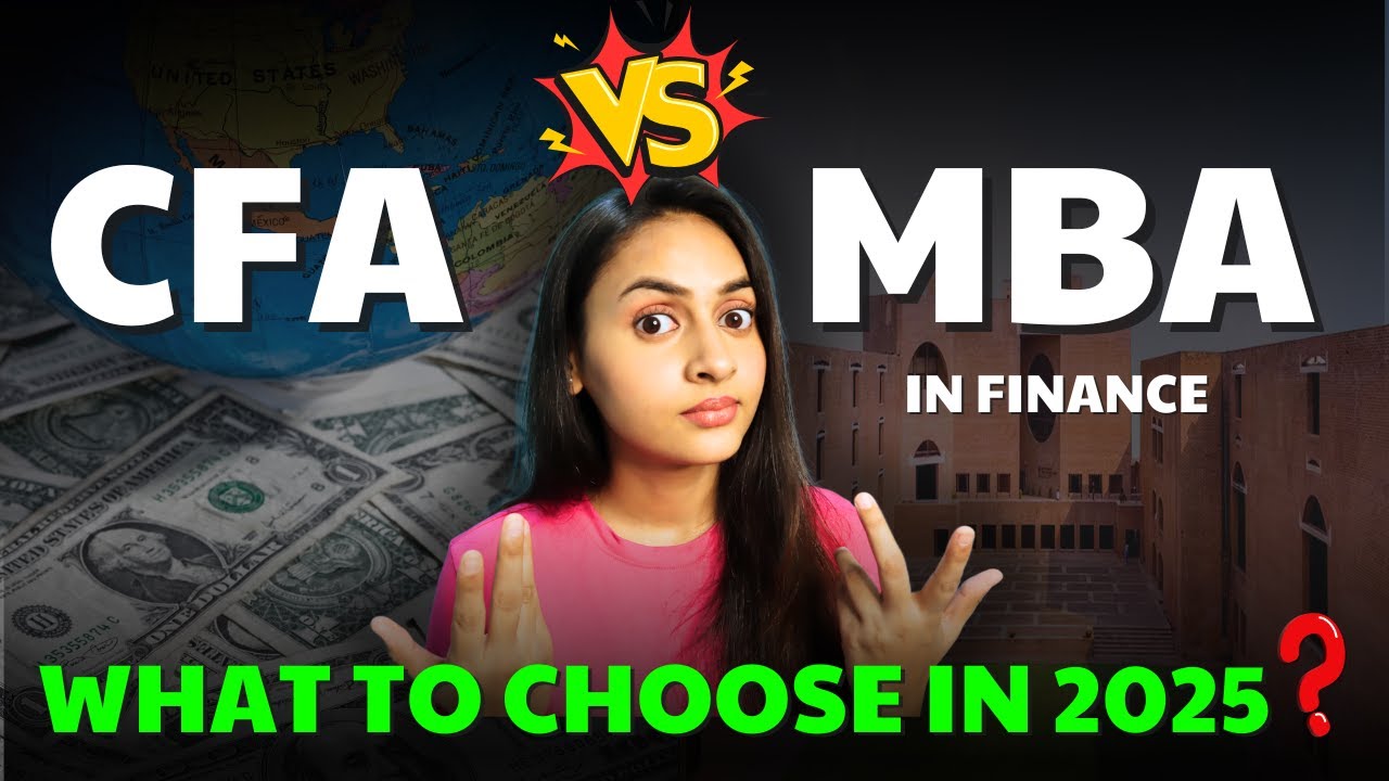 CFA vs MBA in Finance - Which is BETTER in 2025? | @azfarKhan