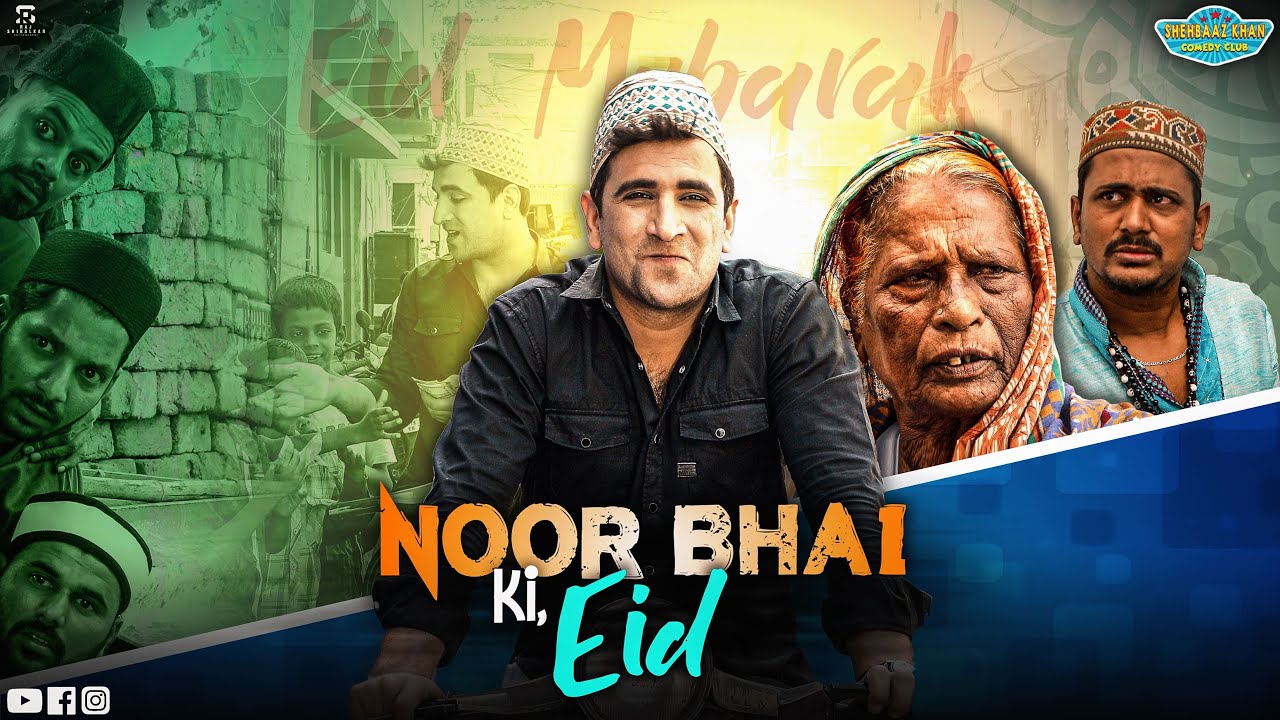 NOOR BHAI KI EID || EID SPECIAL  || HYDERABADI ENTERTAINMENT  SHEHBAAZ KHAN & TEAM