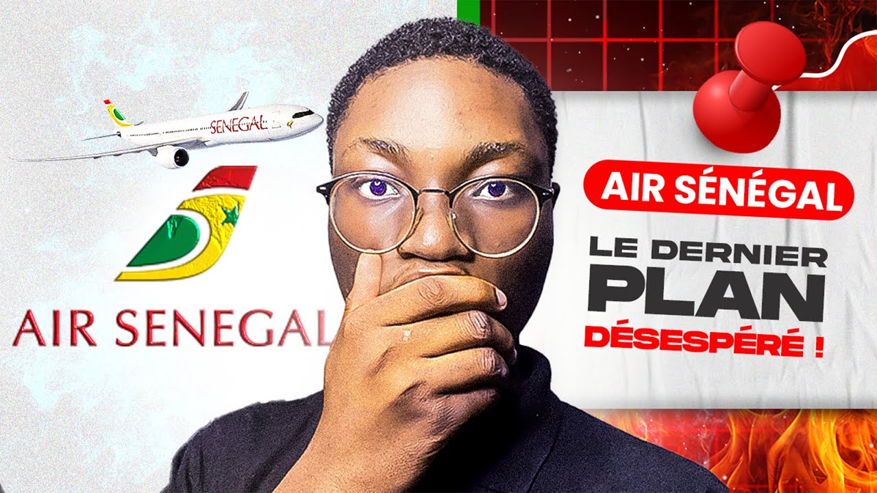 Air Sénégal: histoire de la pire compagnie aerienne d'Afrique ?!