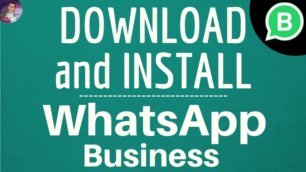 Download WHATSAPP BUSINESS App, how to INSTALL Whatsapp Business application ( free ) - Chat - Group
