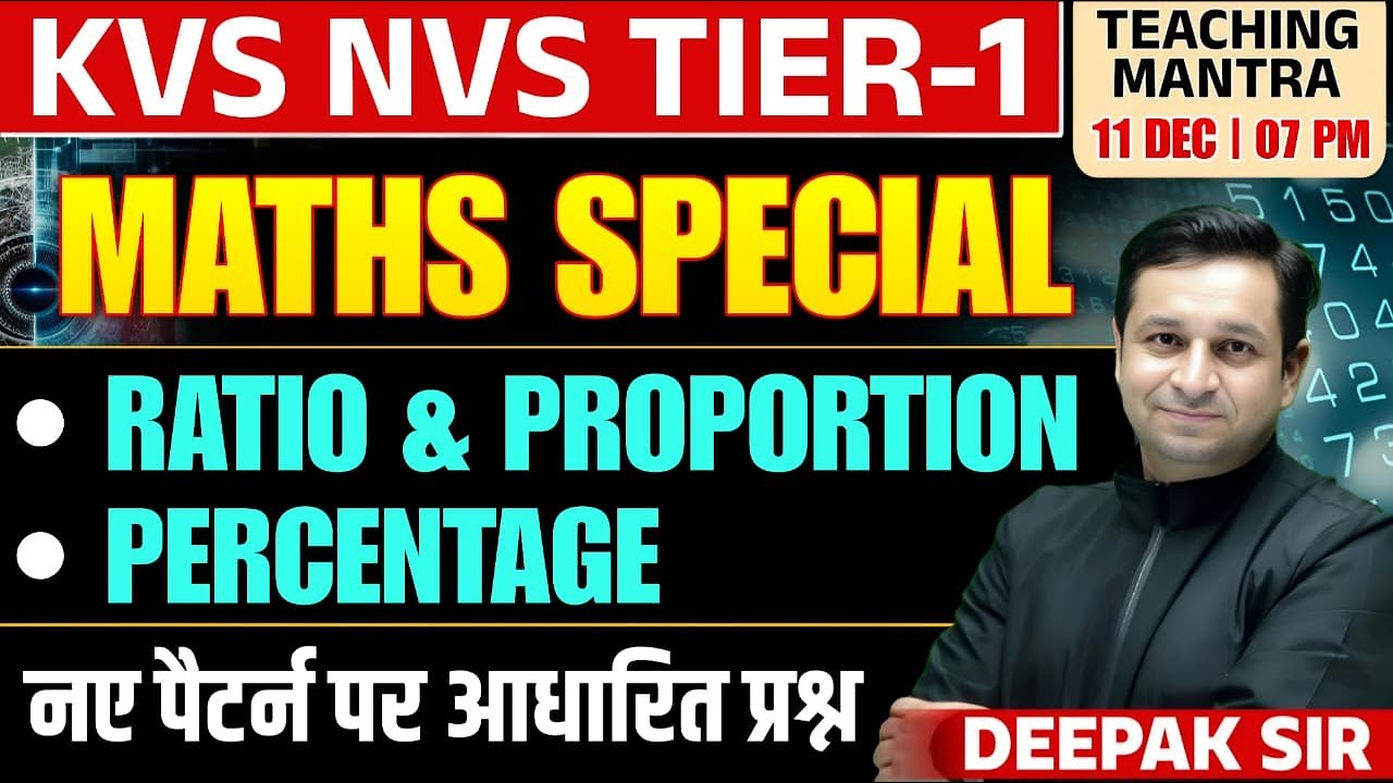 KVS TIER-1 (2026) Maths | Ratio & Proportionm & Percentage | One Shot Class