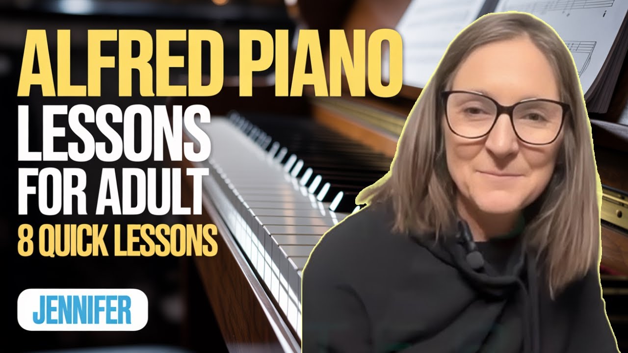 Alfred Piano Lessons for Adult Beginners | 8 Quick Lessons