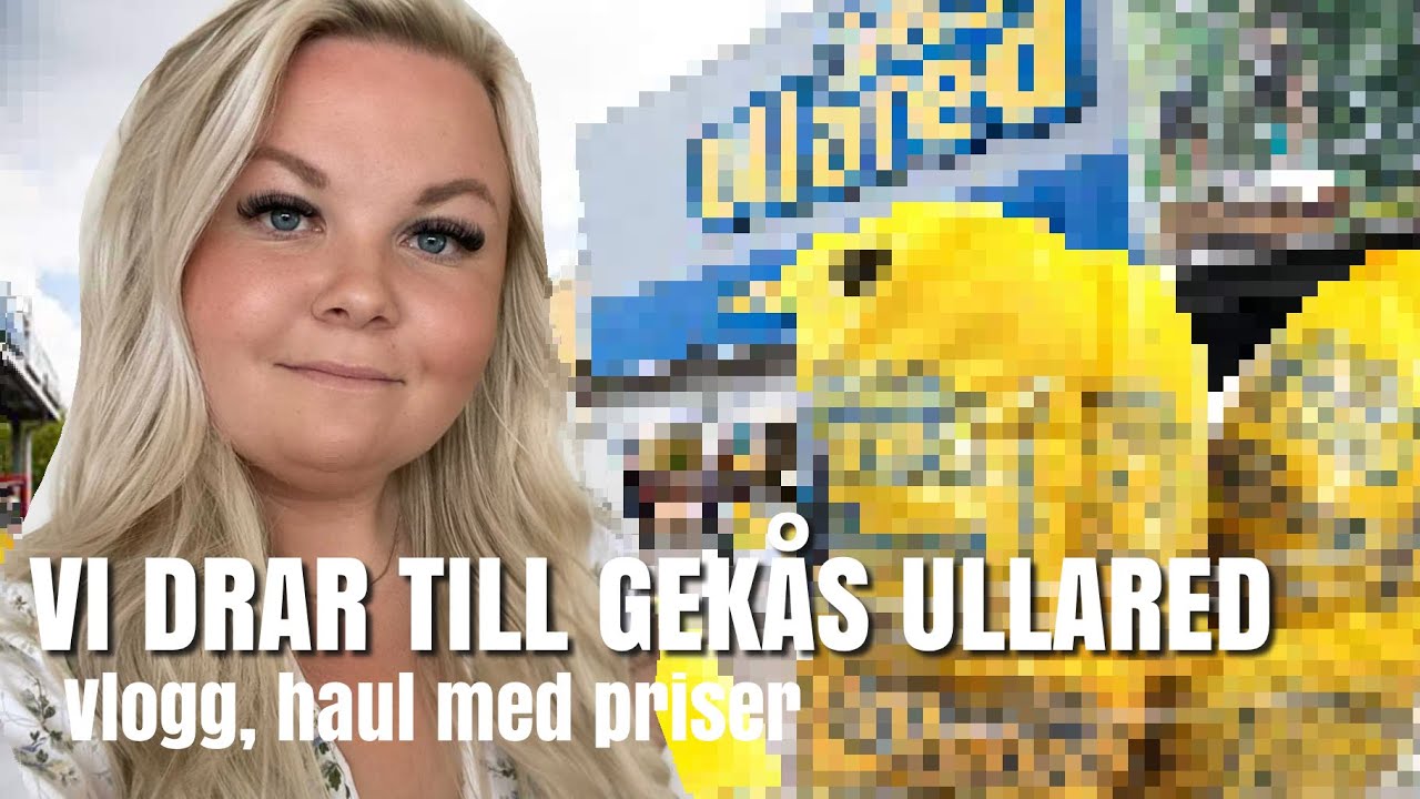 VI DRAR TILL GEKÅS ULLARED - Vlogg & haul med priser