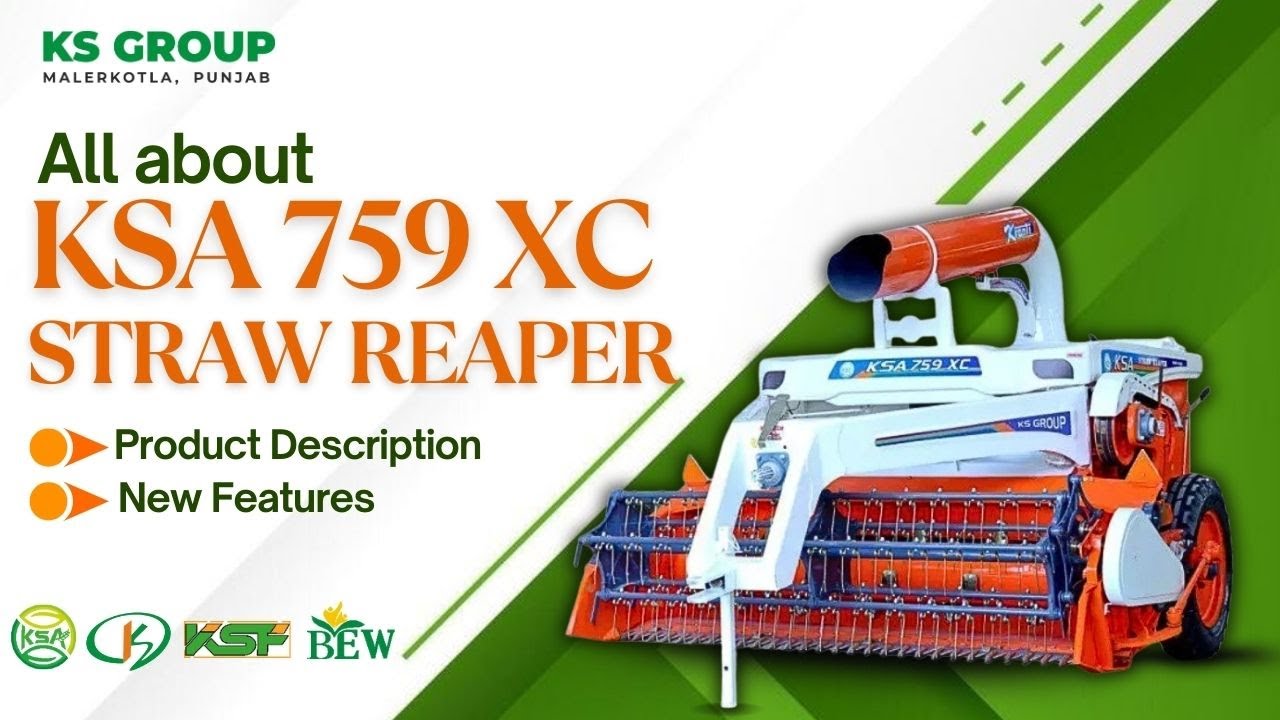 KSA 759 XC Straw Reaper | Double Blower Power| Patented Straw Conveying System
