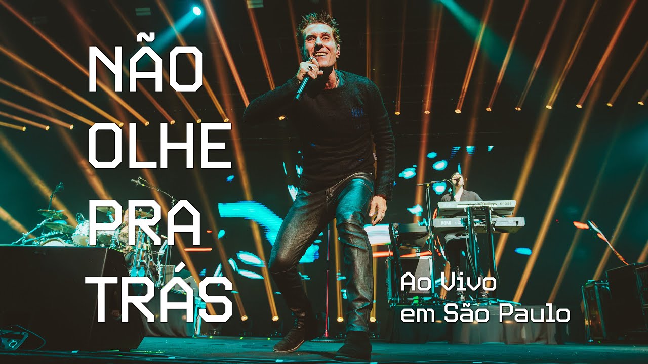 Não Olhe Pra Trás (Ao Vivo em São Paulo) - Turnê Capital Inicial 4.0