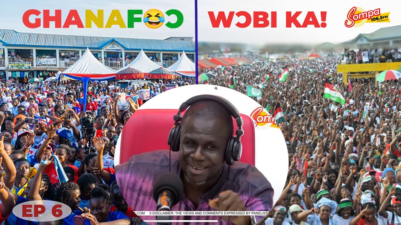 GHANAF😂Ɔ WƆBI KA! EP6 @sompafm