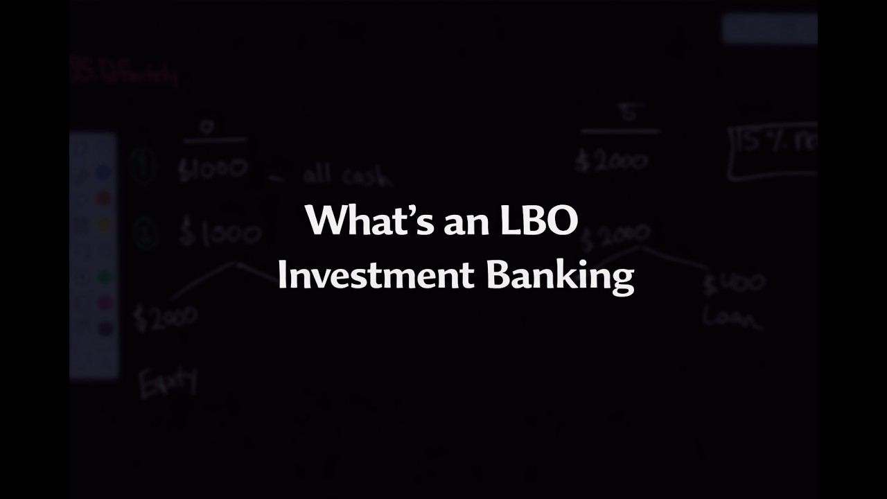 What is an LBO? Investment Banking