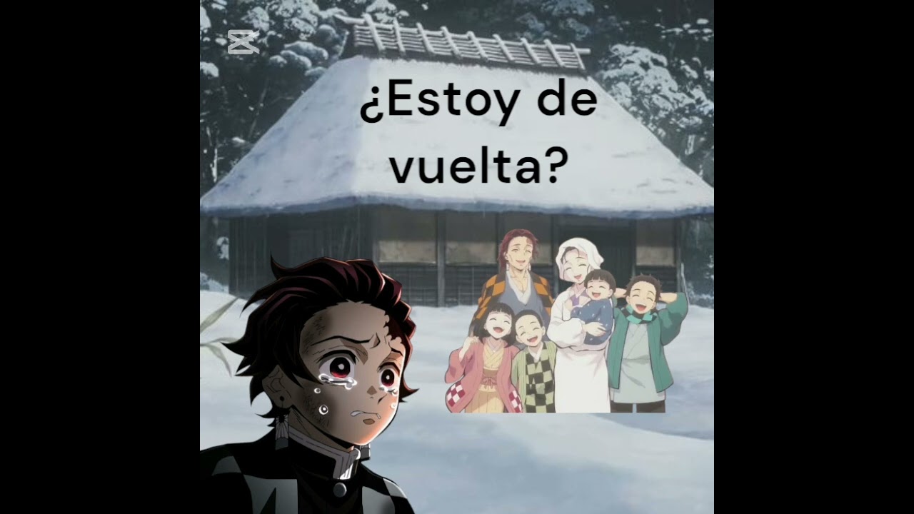 ¿ Estoy de vuelta? / Que hubiera pasado si Tanjiro volvía al pasado / capítulo 18