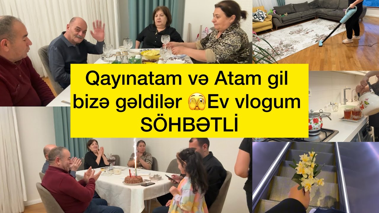 Qonaqlıq. Qayınatam və Atam gil bizə gəldilər. Bütün günlük vlogum / Ev vlogum Part 4