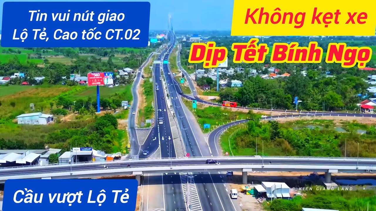 Tại sao nút giao Lộ Tẻ không còn kẹt xe? Hiệu quả của cao tốc Cao Lãnh - Rạch Sỏi 