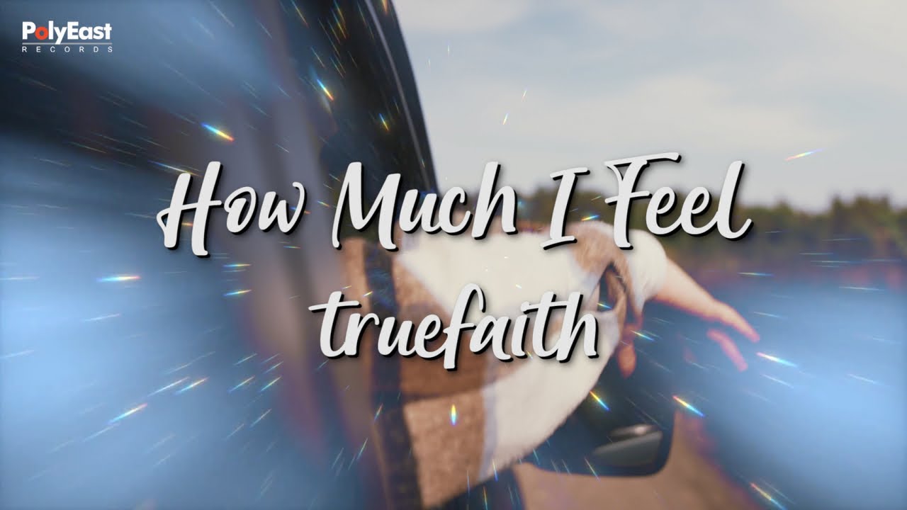 True Faith - How Much I Feel (Official Lyric Video)