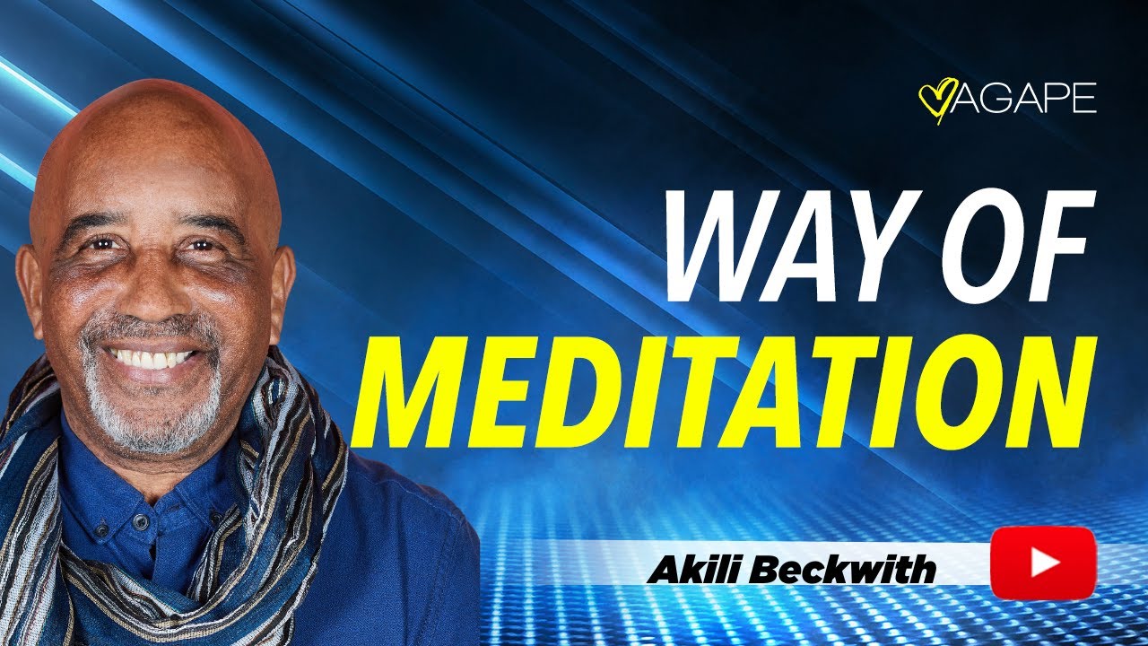 The Way of Meditation Service w/ Akili Beckwith, 5.14.23