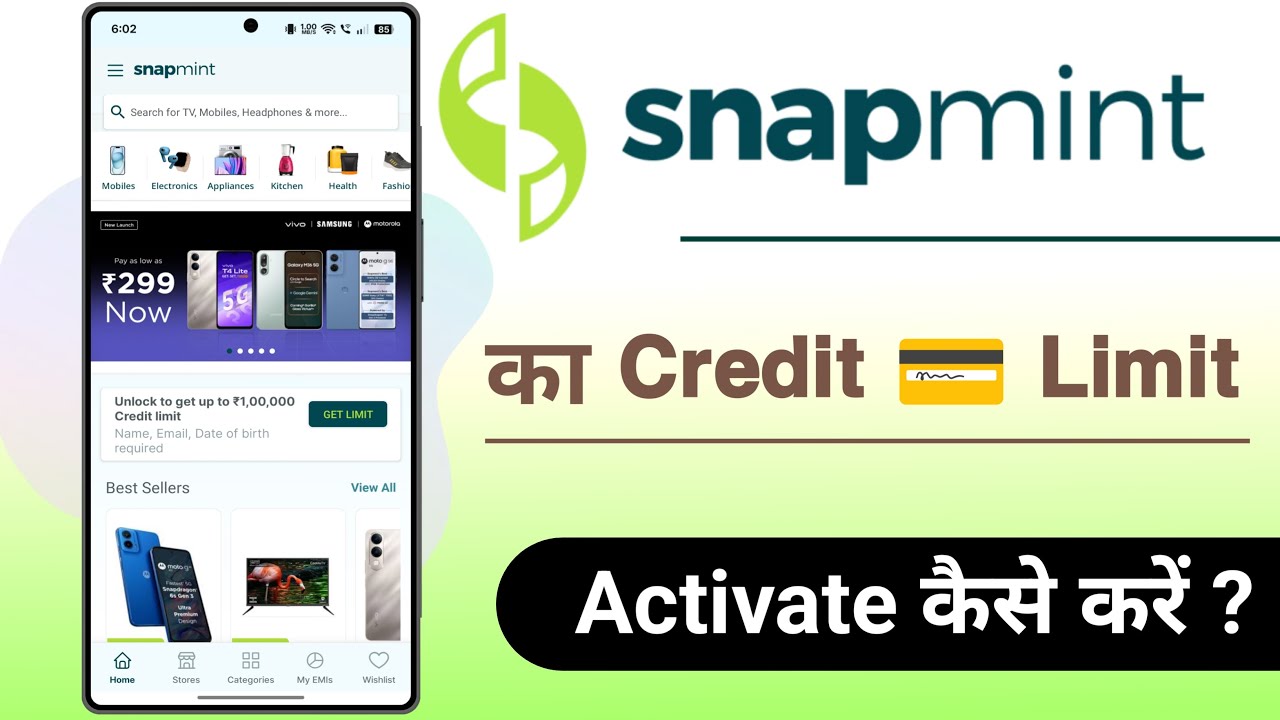 Snapmint App Ka Credit Limit Activate Kaise Kare