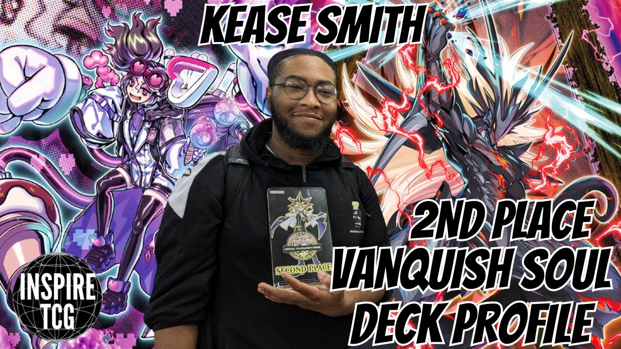 YUGIOH! 2ND PLACE VANQUISH SOUL DECK PROFILE- (3v3 Case Tournament) [KEASE SMITH]