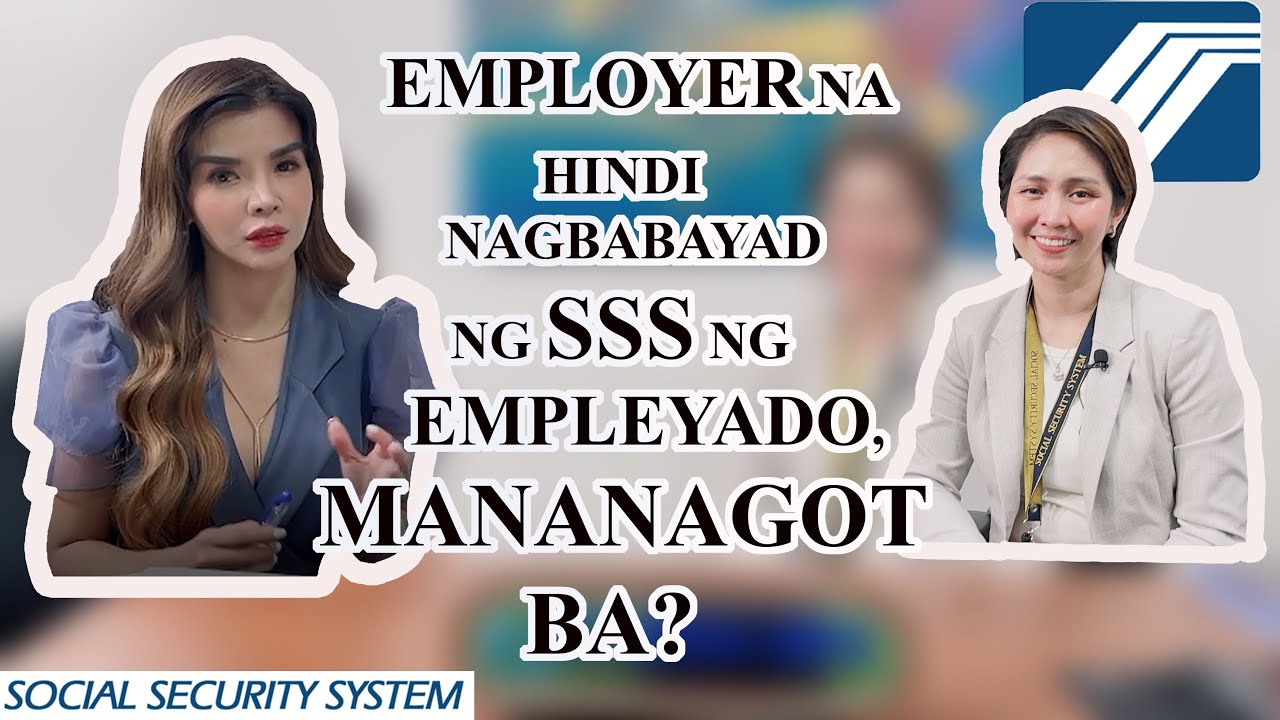PART 2: EMPLOYER NA HINDI NAGBABAYAD NG SSS, MAY PANANAGUTAN BA? I ATTY. SAM FERRER