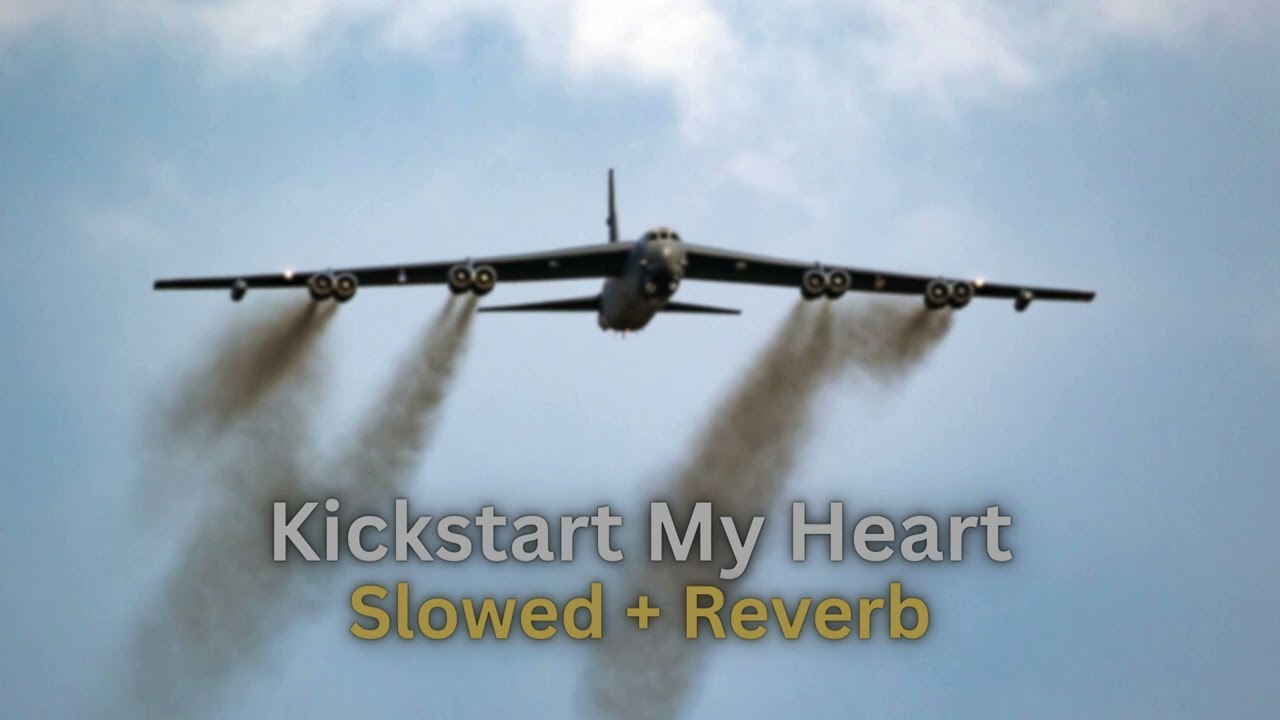 Kickstart My Heart - Slowed + Reverb
