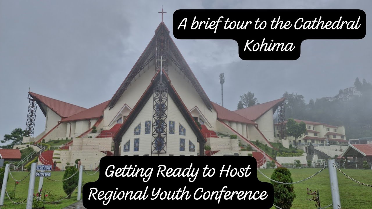 Cathedral Kohima to host Regional Youth Conference #trending #latestnews