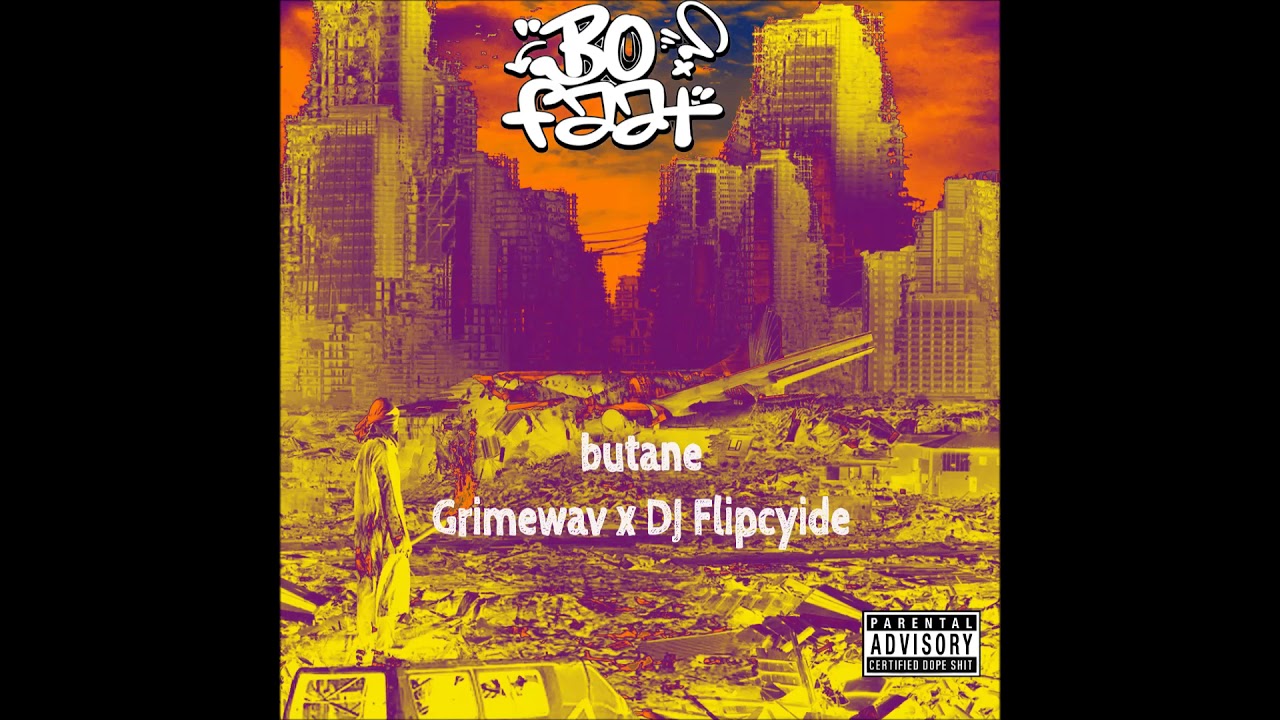 BoFaat - Butane Feat. Grimewav