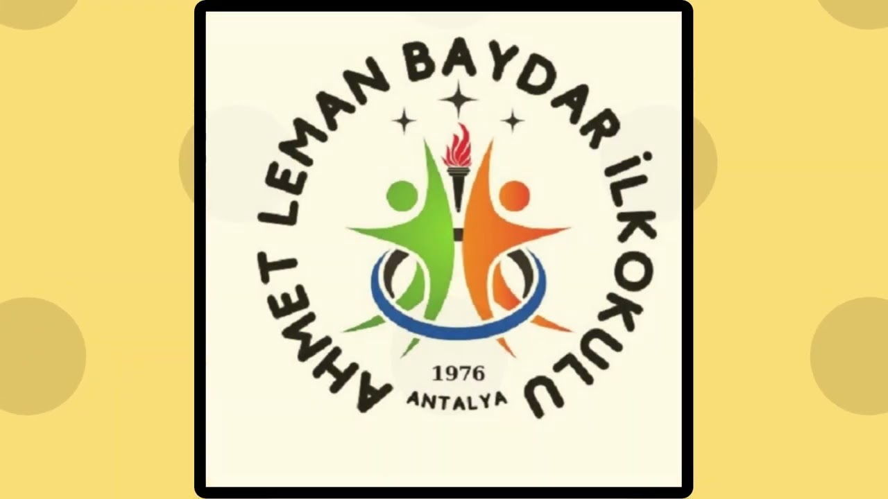 AHMET LEMAN BAYDAR OKUL MARŞI