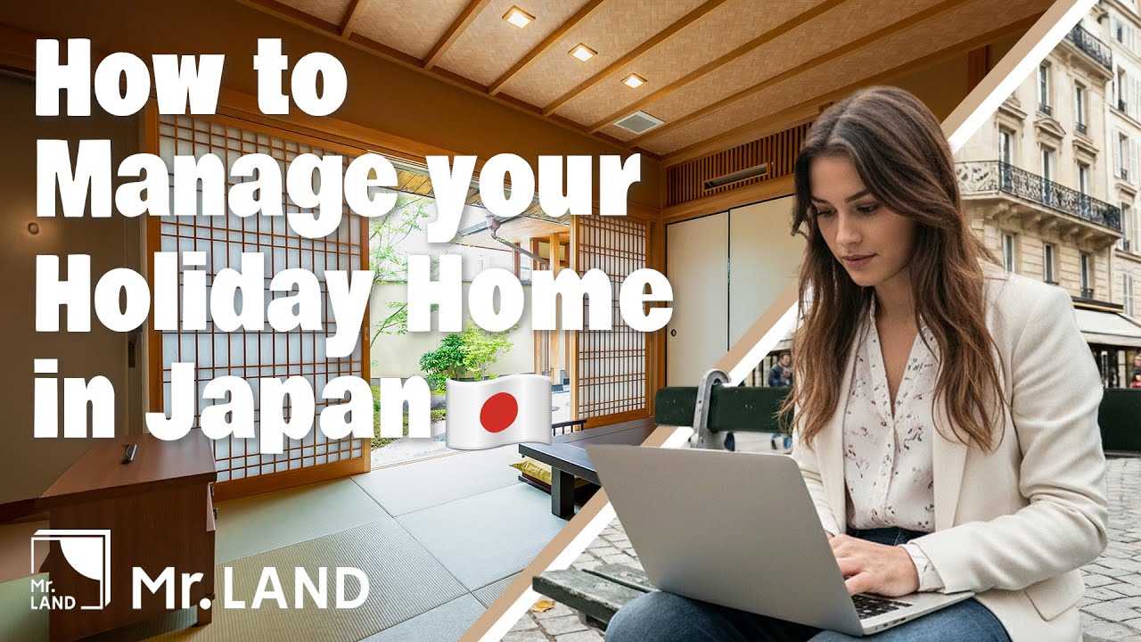 How to Manage Your Holiday Home in Japan