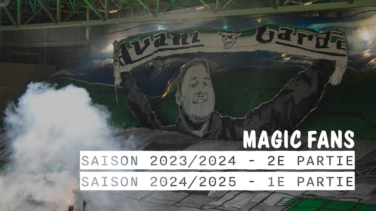 MAGIC FANS SAISON 2023/2024 - 2E PARTIE /// SAISON 2024/2025 - 1E PARTIE