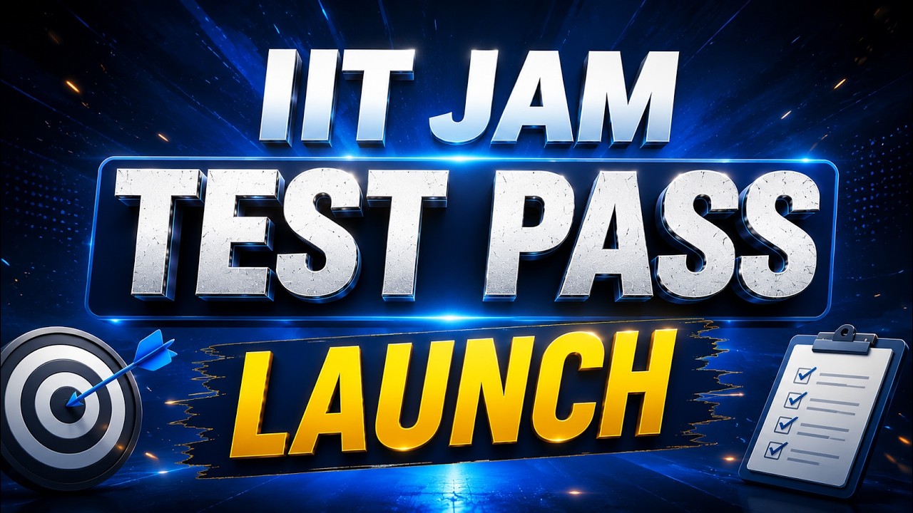 IIT JAM 2026 Test Series Launch 🚀 | IIT JAM TEST PASS for Physics, Chemistry, Maths & Biotechnology