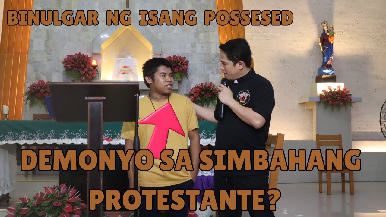 May DEMONYOsa Loob ng Simbahang PROTESTANTE? Binulgar ng isang POSSESED