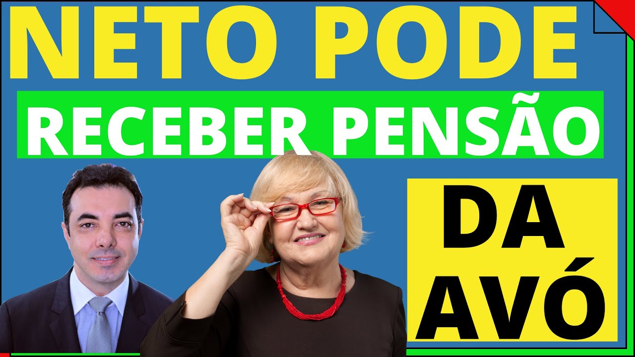 Avós Podem Deixar a Pensão por Morte INSS para os Netos?