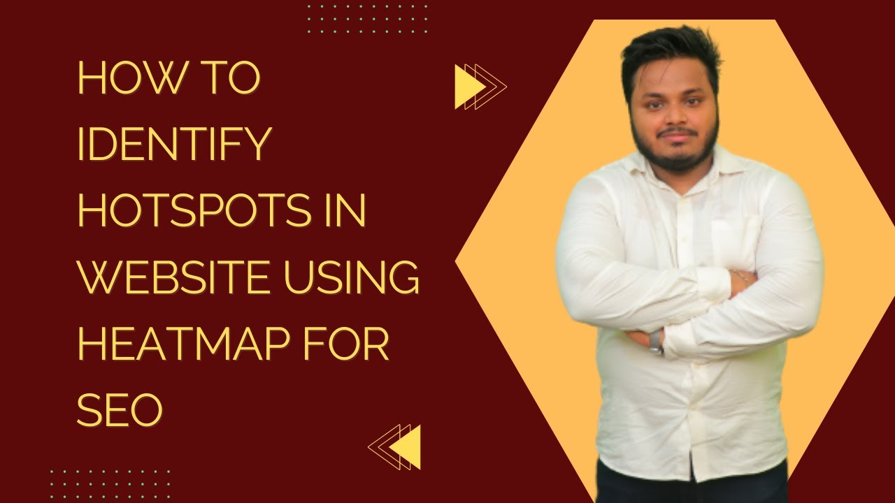 How to identify Hotspots in Website using Heatmap for SEO