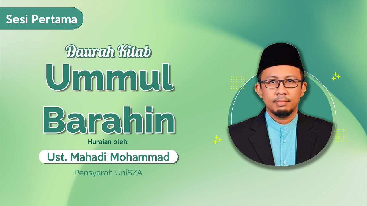 [Sesi 1] Daurah Ummul Barahin - Ustaz Mahadi Mohammad