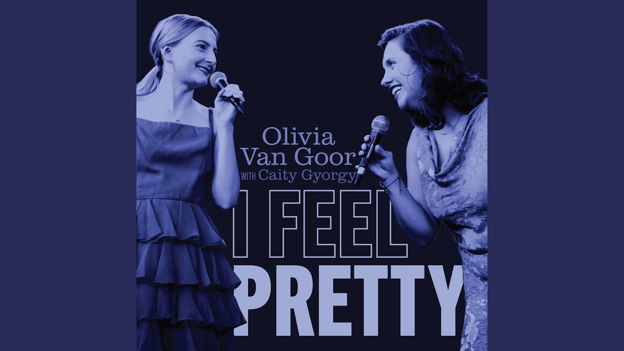 I Feel Pretty (feat. Caity Gyorgy)