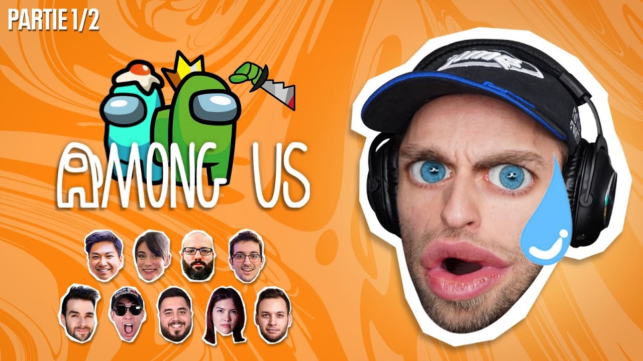 Among Us (Part 1/2) - Squeezie Replay from 03/05