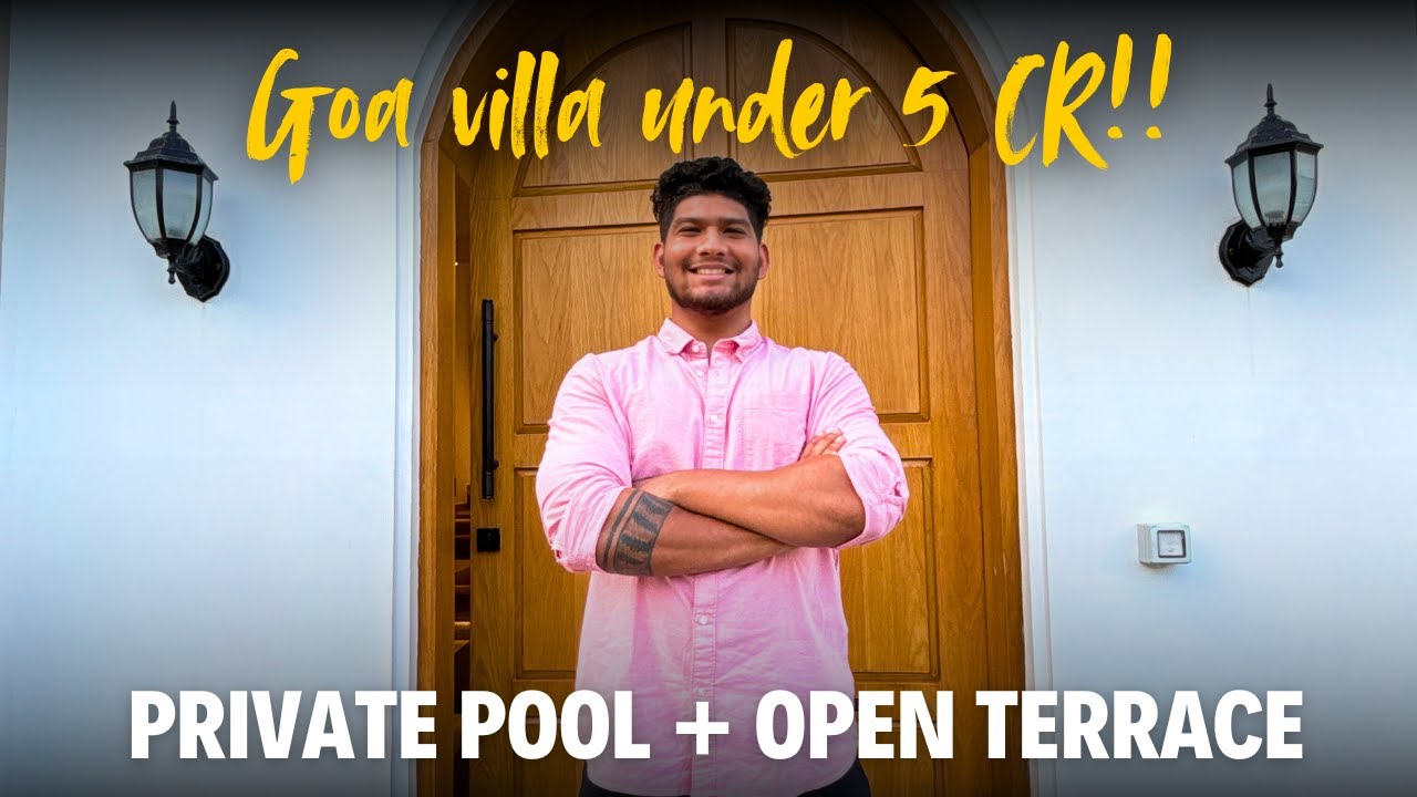 Inside Goa’s ₹5 Cr Luxury Villa | Nachinola 3.5BHK With Private Pool & Terrace |Last Unit Available!