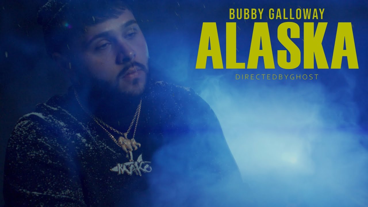 Bubby Galloway - Alaska (Official Music Video)