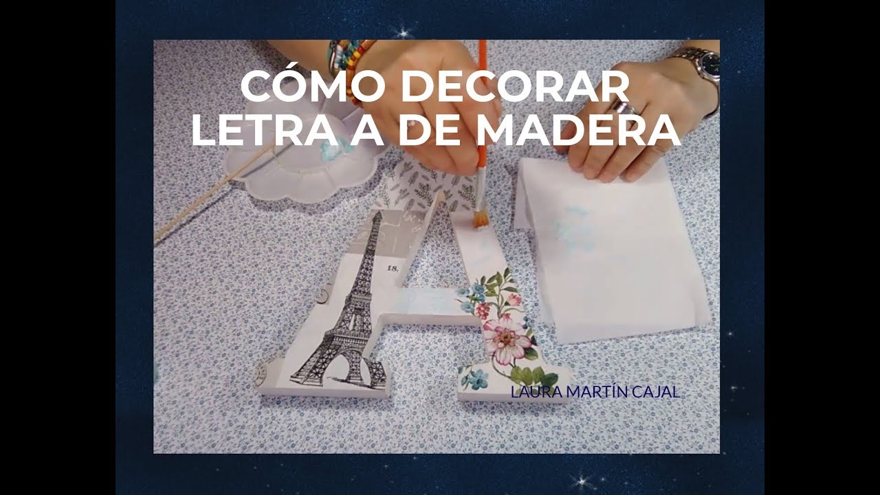 Como decorar una letra A de madera
