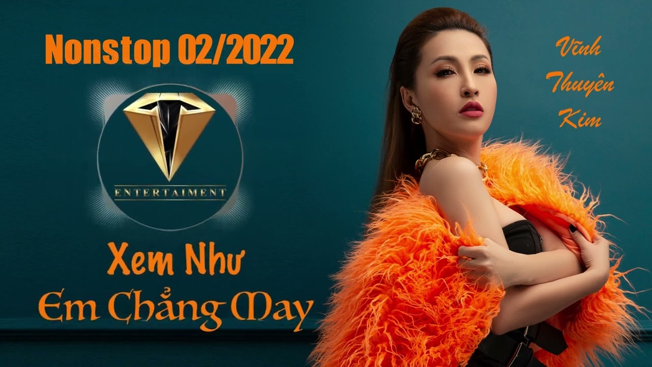 NONSTOP 2022 CỰC SUNG BUNG NỐC Của Vĩnh Thuyên Kim