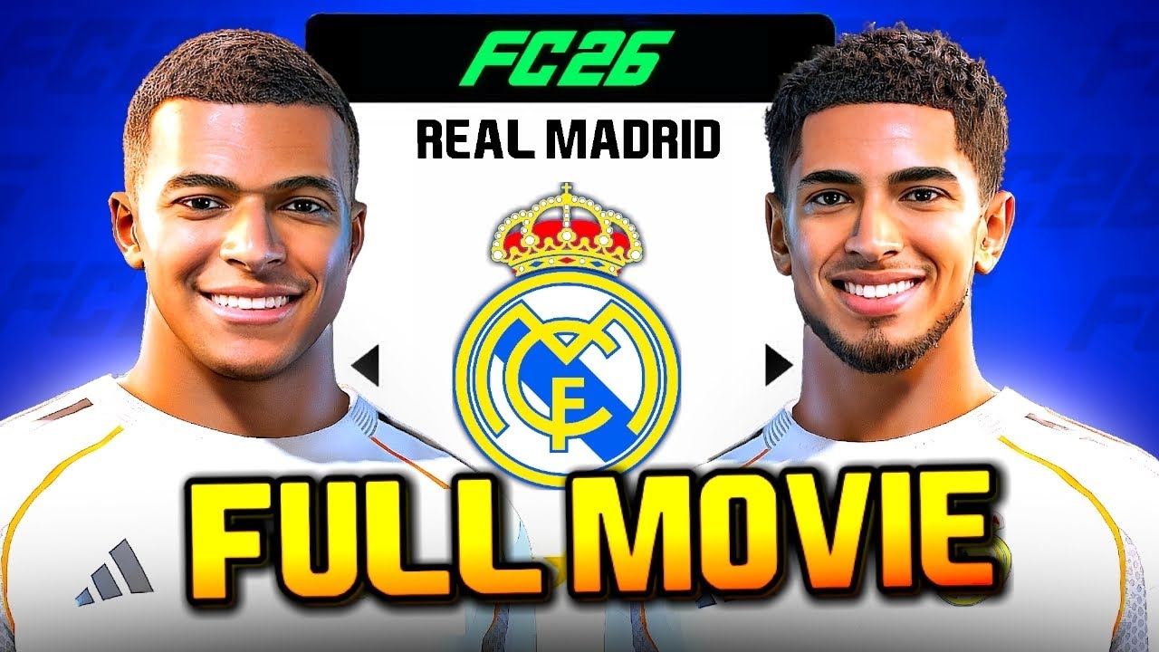 FC 26 Real Madrid Career Mode - Full Movie