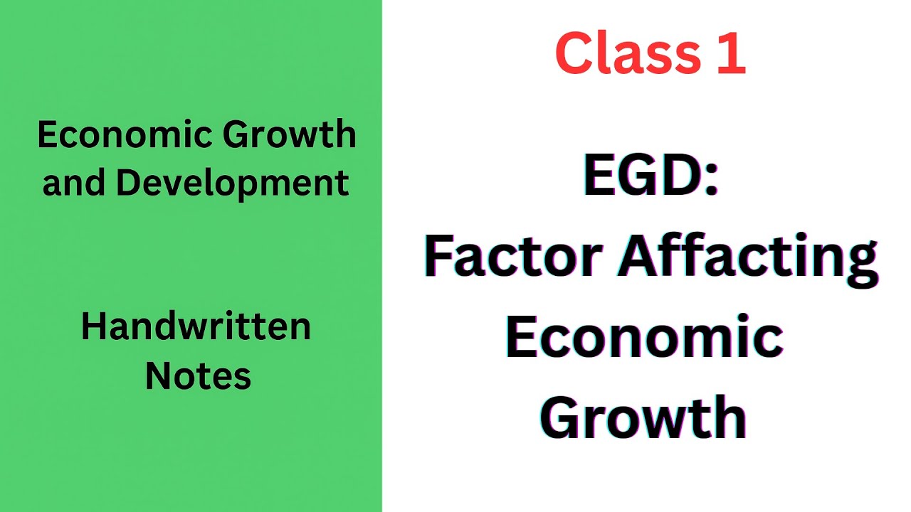 Factors Affecting Economic Growth | EGD Class 1 | Handwritten Notes | NET JRF | UPSC | MA Economics