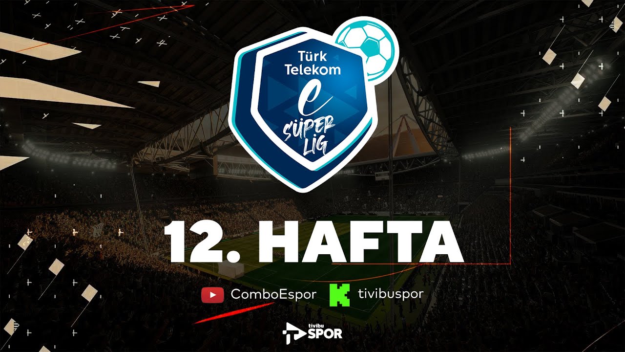 Türk Telekom eSüperLig | 12. Hafta