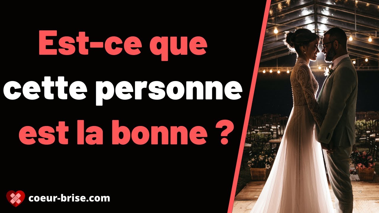 Comment savoir si je l'aime ?