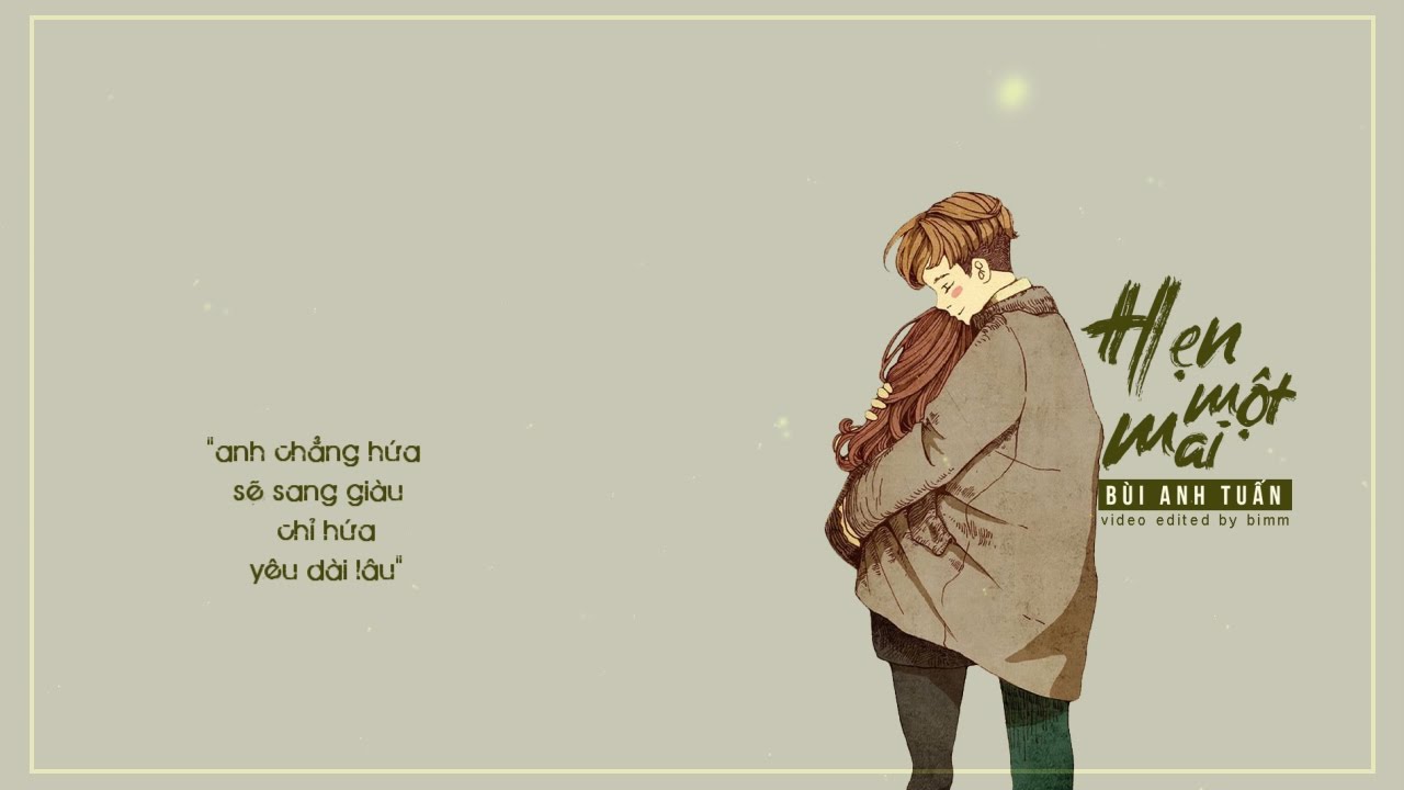 Hẹn một mai ‣ Bùi Anh Tuấn