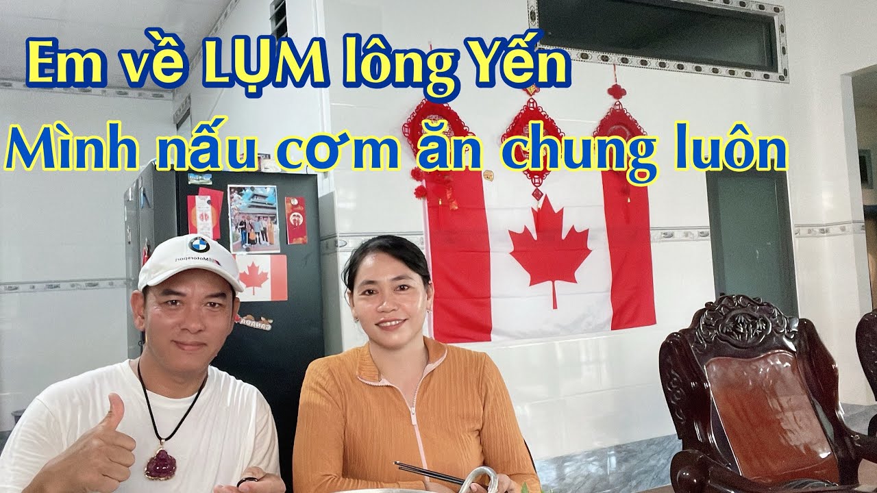 EM VỀ LỤM LÔNG YẾN. MÌNH NẤU CƠM ĂN LUÔN